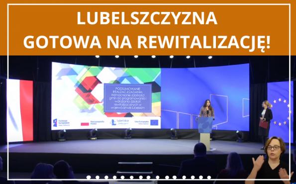 LUBELSZCZYZNA GOTOWA NA REWITALIZACJĘ!