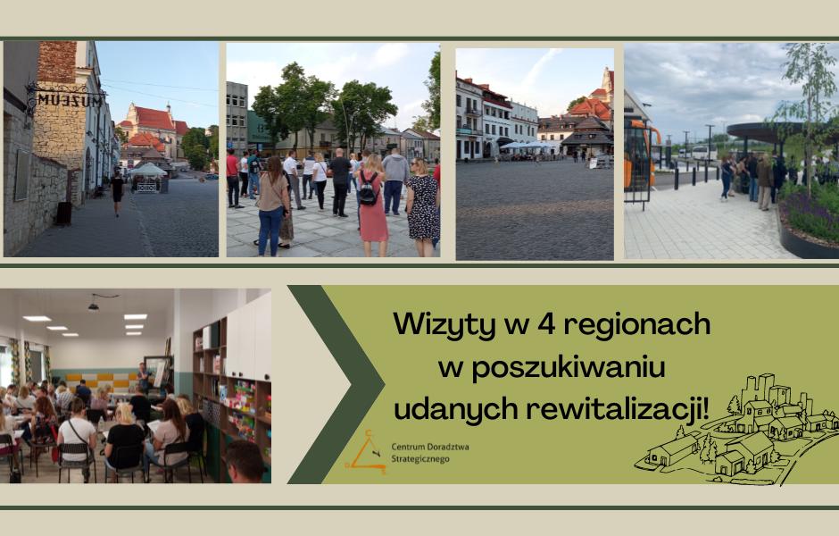 Wizyty w 4 regionach w poszukiwaniu udanych rewitalizacji!